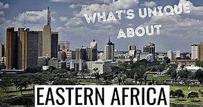 Eastern Africa: The 10 Interesting Facts You Must Know