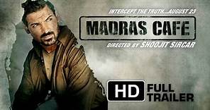 Madras Cafe Official Trailer - HD | John Abraham | Nargis Fakhri