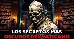 Los Secretos Más Oscuros De Los Archivos Vaticanos Que Han Estado Sepultados Durante Siglos