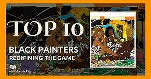 Top 10 Living Black Painters Who Shook the Art World