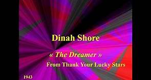 Dinah Shore The Dreamer From Thank your Lucky Stars 1943