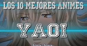 Los 10 mejores animes YAOI