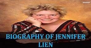 BIOGRAPHY OF JENNIFER LIEN