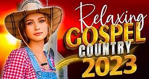 Most Popular Old Country Gospel Songs With Lyrics - Relaxing Christian Country Gospel Music 2024