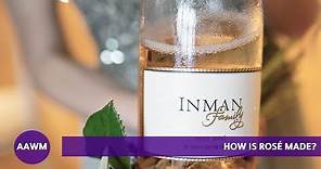 How is Rosé wine made? Winemaker Kathleen Inman