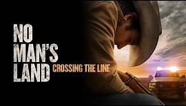 No Man's Land - Crossing the Line - Trailer Deutsch HD - Release 22.04.22