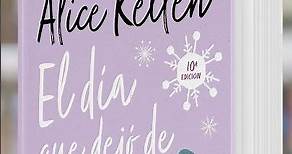 El día que dejó de nevar en Alaska de Alice Kellen | Libro Resumen