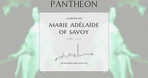 Marie Adélaïde of Savoy Biography - Dauphine of France