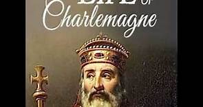Life of Charlemagne by Einhard ~ Full Audiobook