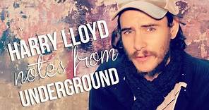 Harry Lloyd - Notes From Underground