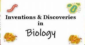 invention and discovery || IMPORTANT DISCOVERIES OF BIOLOGY | biology inventions and their inventors