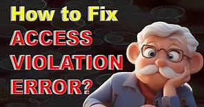 Fix Access Violation Error | How to fix access violation error | Knowledge & Entertainment