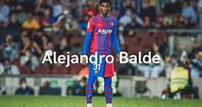 Alejandro Balde - Skills, Defensive Skills & Assists - Highlights FC Barcelona