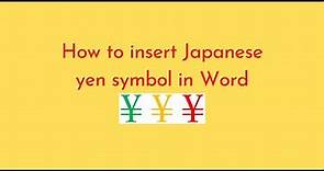 How to insert Japanese yen symbol in Word
