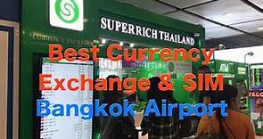 Best Money Exchange & SIM Card in Suvarnabhumi Airport, Bangkok, Thailand | SUPERRICH THAILAND | AIS