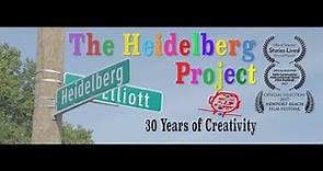 The Heidelberg Project - 30 Years of Creativity