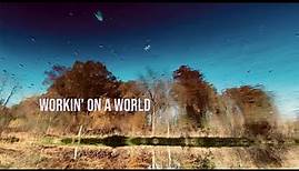 Workin' On A World (Lyric Video) - Iris DeMent