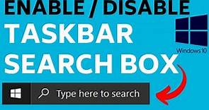 How to Enable / Disable Search Box on Windows 10 Taskbar