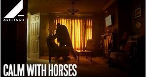 CALM WITH HORSES (2019) | Official Trailer | Altitude Films