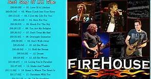 Firehouse Greatest Hits Album - Firehouse Best Songs - Firehouse New Playlist 2018