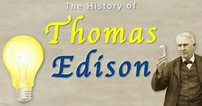 The History of Thomas Edison