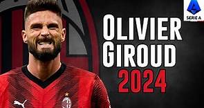 Olivier Giroud - 2024 - Highlights - ULTRA HD