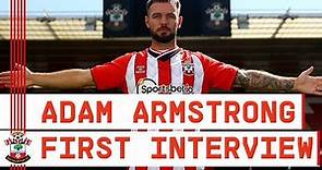 ARMSTRONG IS A SAINT! | Adam Armstrong signs for Southampton on a four-year deal