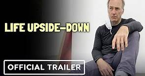 Life Upside Down - Official Trailer (2023) Bob Odenkirk, Radha Mitchell