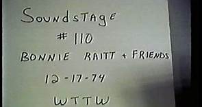 Bonnie Raitt & Friends* (feat. Buddy Guy and Junior Wells) : PBS Soundstage.1974