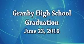 Granby High School 2016 Graduation