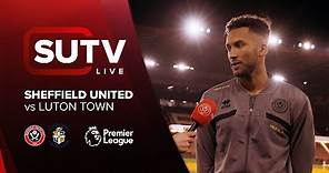 SUTV | Sheffield United 2-3 Luton Town | Post Match Show with Auston Trusty