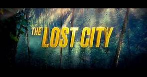 THE LOST CITY | Trailer Ufficiale