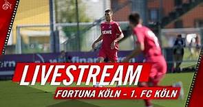 IN VOLLER LÄNGE: 1. FC Köln – Fortuna Köln | 1. FC Köln