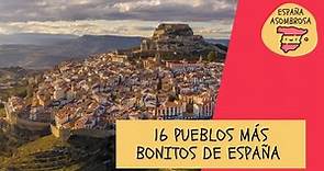 16 Pueblos mas bonitos de España