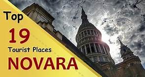 "NOVARA" Top 19 Tourist Places | Novara Tourism | ITALY