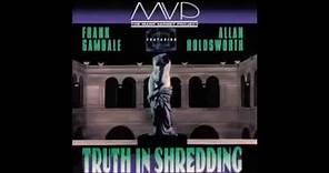 The Mark Varney Project (MVP) - Truth in Shredding [full album, 1990]