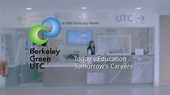 Today's Education, Tomorrow's Careers. Berkeley Green UTC