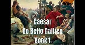 Caesar De Bello Gallico Book 1, Chapter 1 Translation