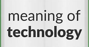 Technology | meaning of Technology