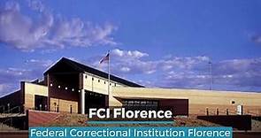 FCI Florence | Federal Correctional Institution Florence
