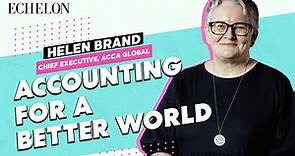 Accounting for a better world with ACCA's Helen Brand