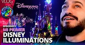 🔴 Mi primer Disney Illuminations Disneyland Paris 2022💥30 aniversario - Episodio 2