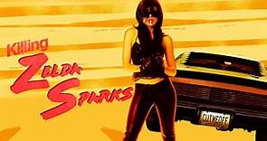 FREE TO SEE MOVIES - Killing Zelda Sparks