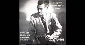 Edgard Varese - Complete Works of Edgard Varese, Volume 1 (1951) FULL ALBUM
