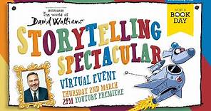 David Walliams' Storytelling Spectacular For World Book Day!
