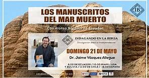 Dr. Jaime Vázquez Allegue - Los Manuscritos del Mar Muerto.