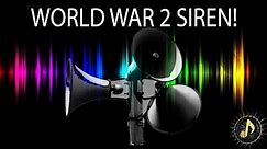World War 2 Air Raid Siren Alarm Sound Effect