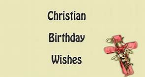 Christian Happy Birthday Wishes