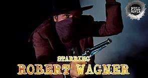 Robert Wagner, Jeffrey Hunter | FULL MOVIE | Western Movie | English