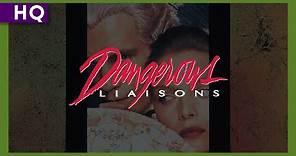 Dangerous Liaisons (1988) Trailer